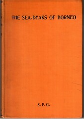 The Sea-Dyaks of Borneo - Edwin H.Gomes (Second edition)