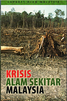 Krisis Alam Sektiar Malaysia - Sahabat Alam Malaysia