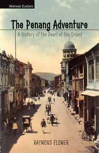 The Penang Adventure - Raymond Flower